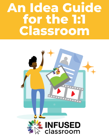 An Idea Guide for the 1:1 Classroom