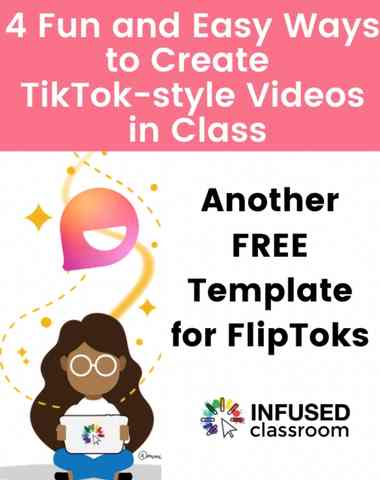 5 Fun and Easy Ways to Create TikTok-style Videos in Class